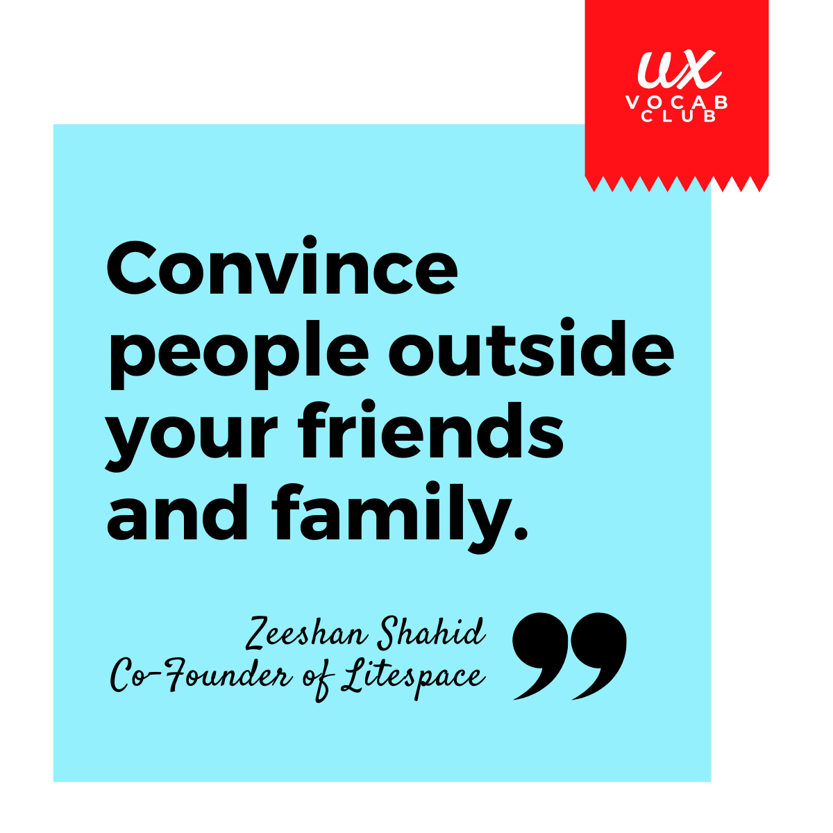 Quote from Zeeshan Shahid, Co-founder of Litespace