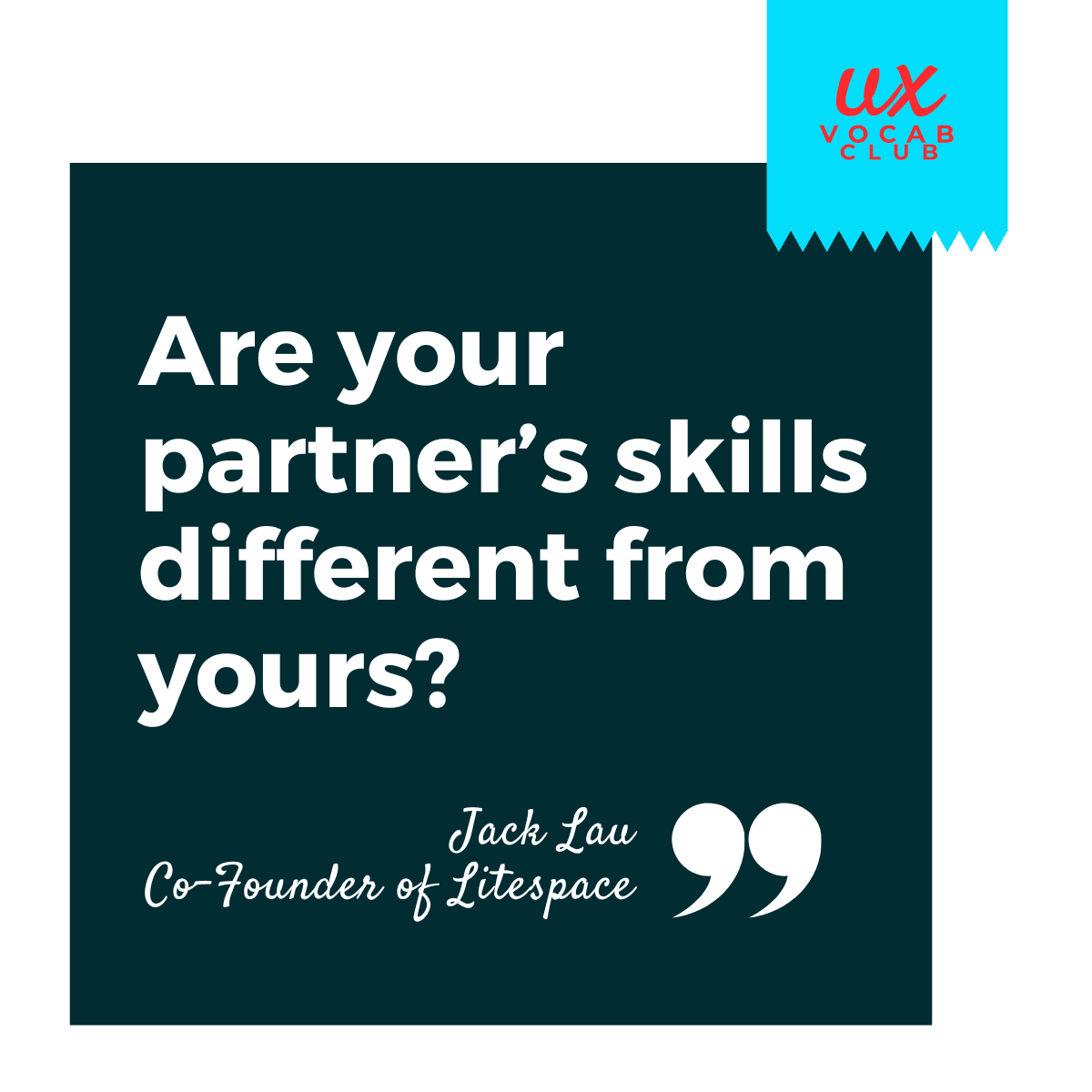 Quote from Jack Lau, Co-founder of Litespace.