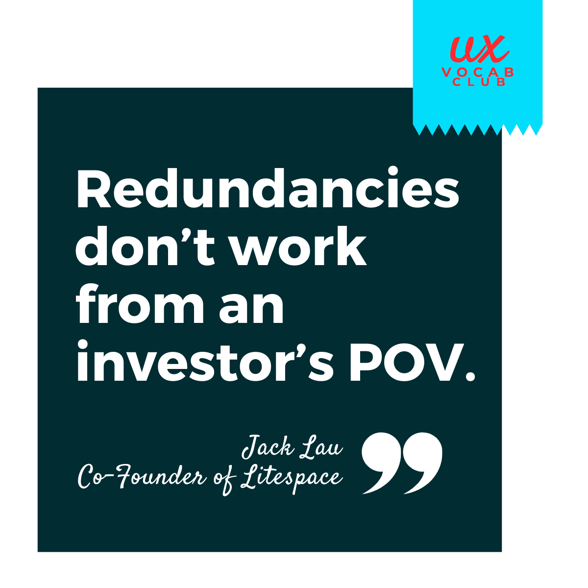 Quote from Jack Lau, Co-founder of Litespace.